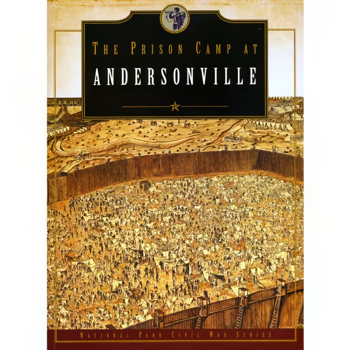 CWS The Prison Camp at Andersonville