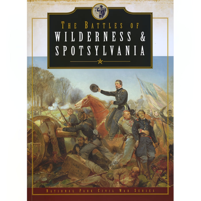 CWS The Battles of Wilderness & Spotsylvania