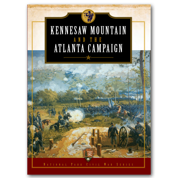CWS Kennesaw Mountain and the Atlanta Campaign