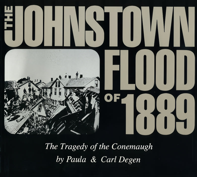 The Johnstown Flood of 1889