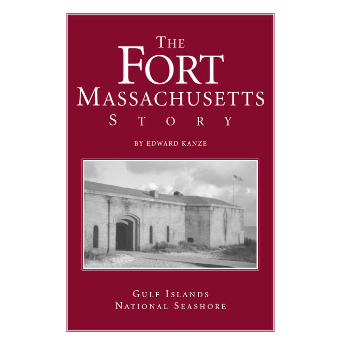 The Fort Massachusetts Story
