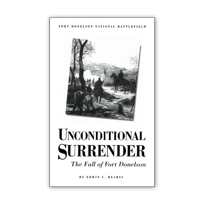 Unconditional Surrender: The Fall of Fort Donelson
