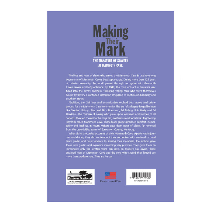 Making Their Mark: The Signature of Slavery at Mammoth Cave