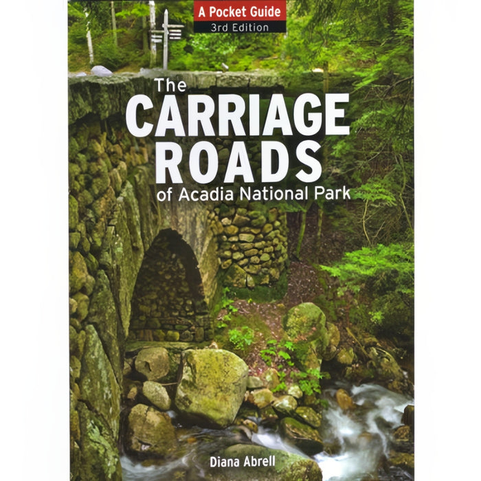 Pocket Guide to The Carriage Roads of Acadia