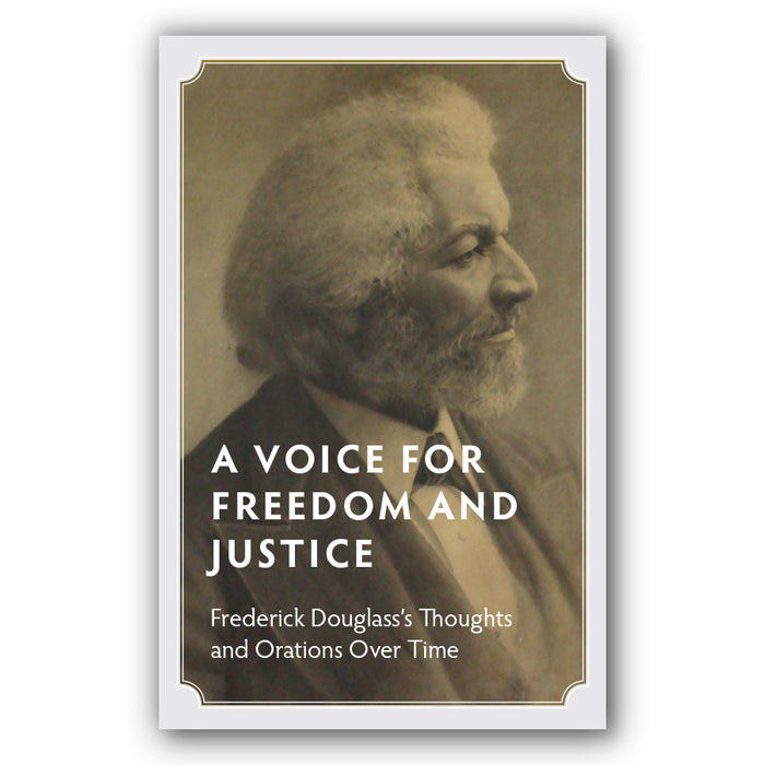 Frederick Douglass: A Voice of Freedom