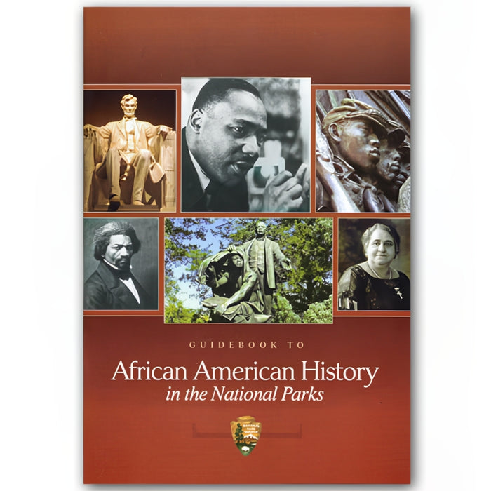 Guidebook to African American History in the National Parks