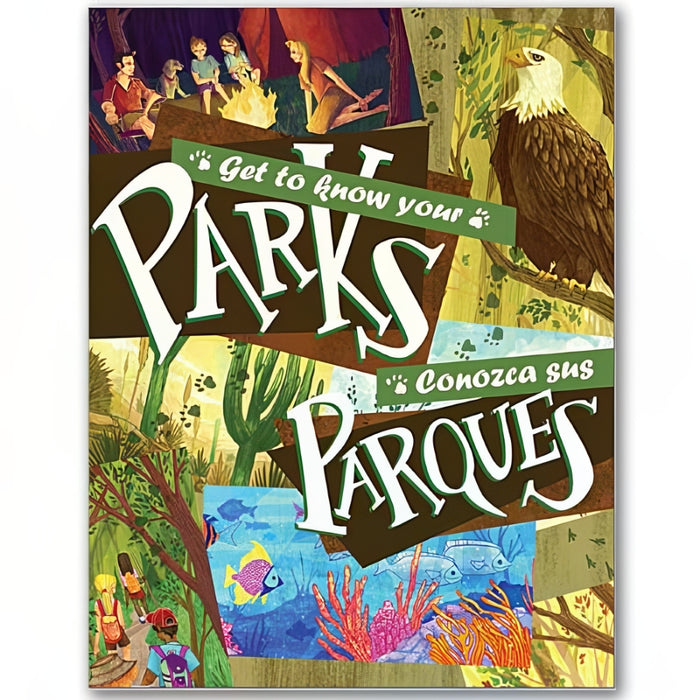 Get to Know Your Parks - Conozca Sus Parques