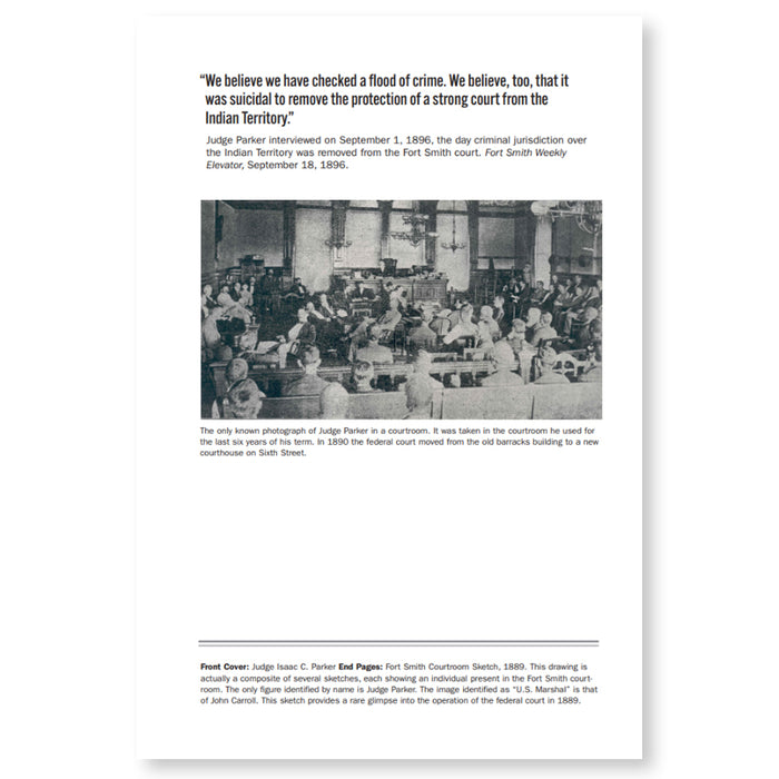 Judge Isaac C. Parker and the Prison at Fort Smith: A Collection of Articles and Quotations