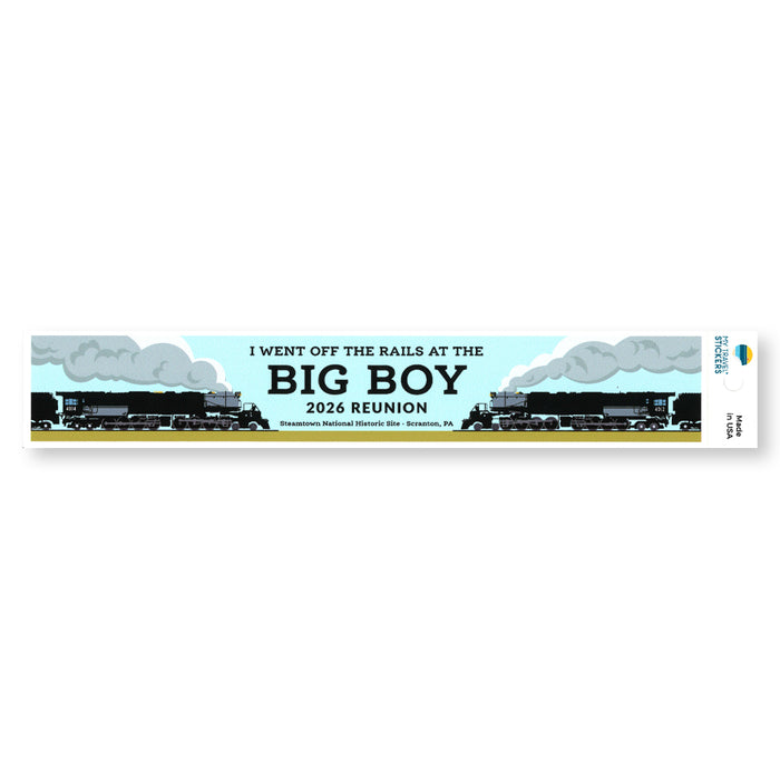 2026 Big Boy Reunion Sticker- I Went off the Rails