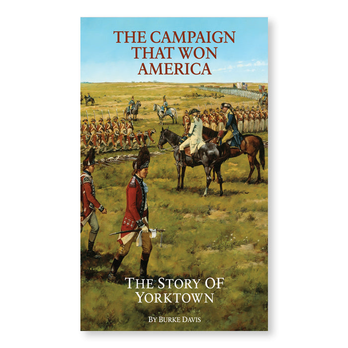 The Campaign that Won America