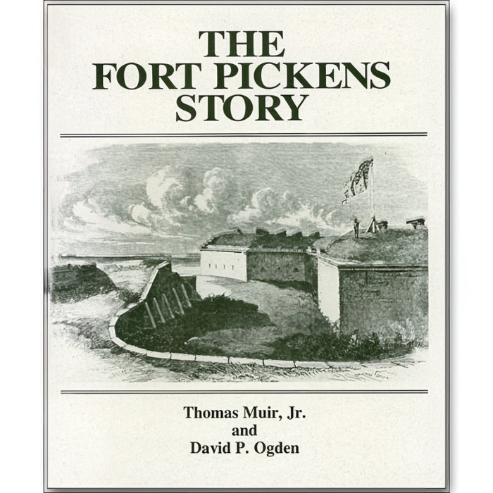 The Fort Pickens Story