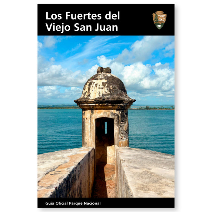 Los Fuertes del Viejo San Juan: Guía Oficial Parque Nacional