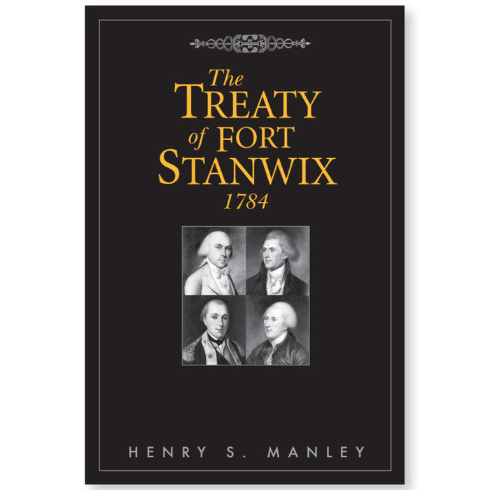The Treaty of Fort Stanwix 1784